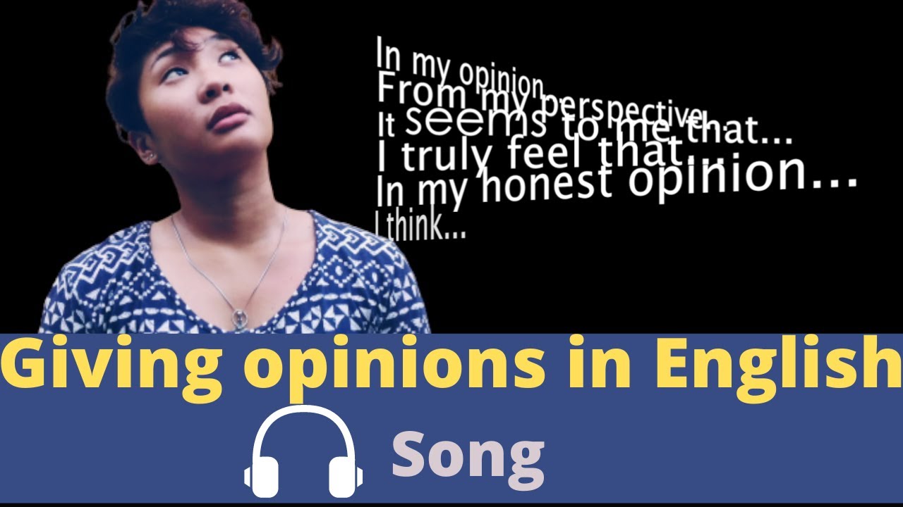 Expressing opinions in English song