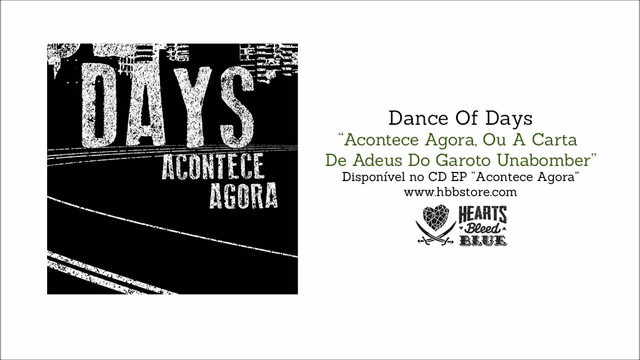 Dance of Days - Acontece Agora, Ou A Carta De Adeus Do Garoto Unabomber