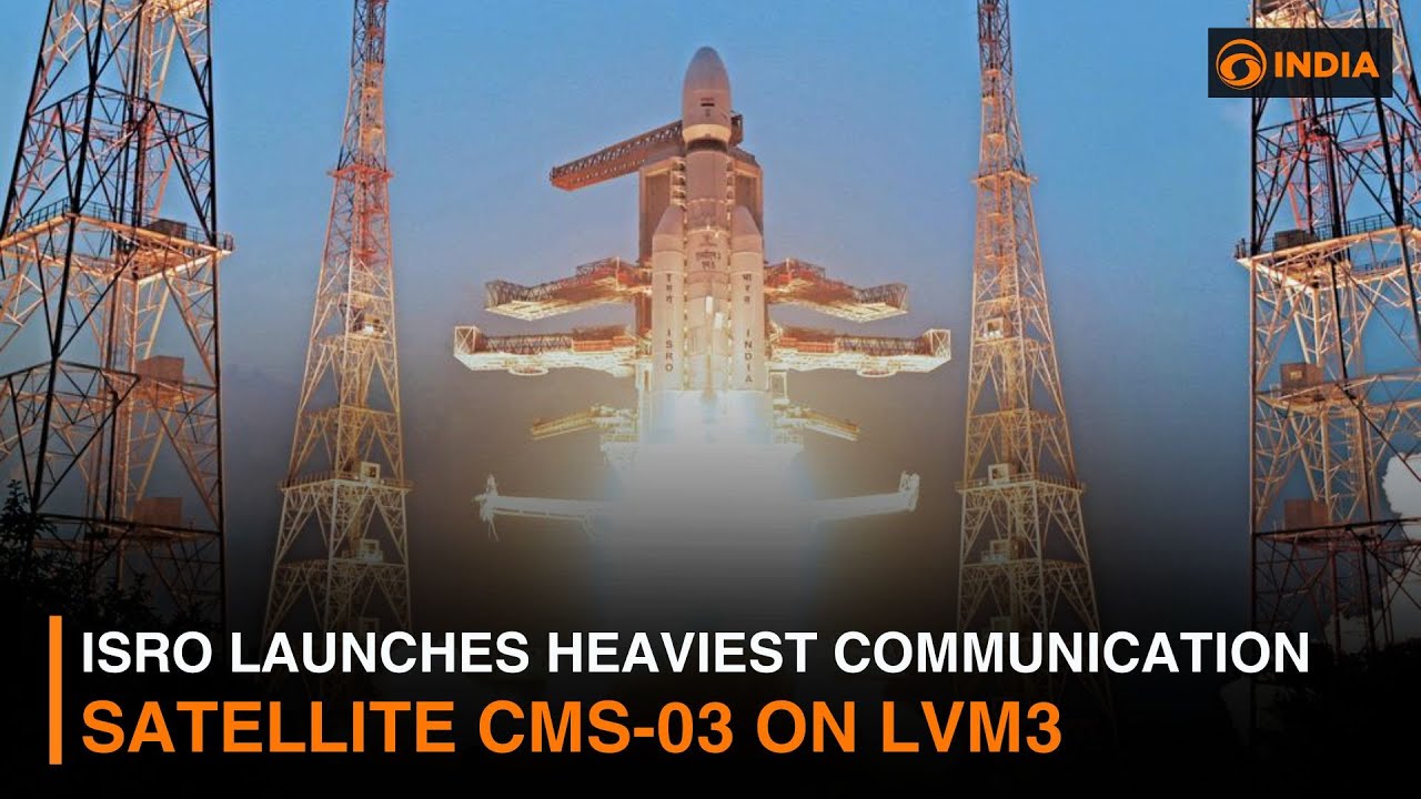 ISRO launches heaviest communication satellite CMS-03 on LVM3 & more | DD India News Hour
