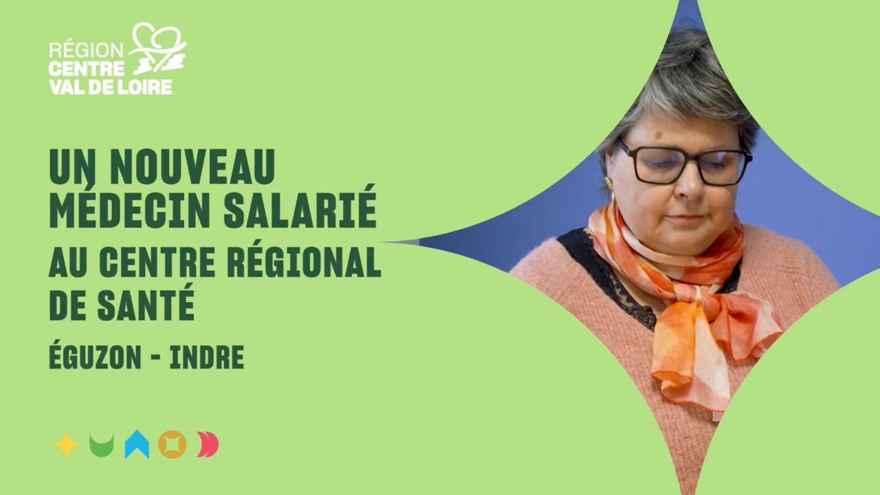 👩‍⚕️🏥 Un nouveau médecin à Éguzon grâce à la Région