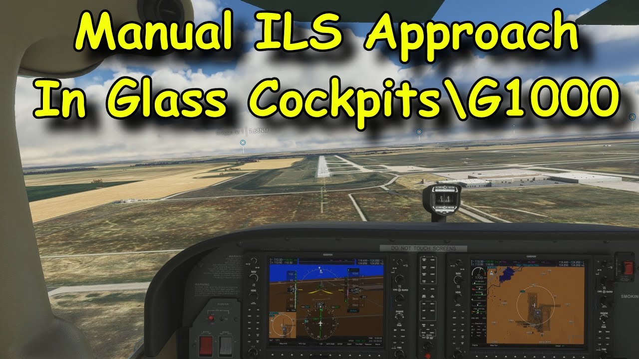 FS2020: How to Perform a Manual ILS Approach in Aircraft With The G1000/Glass Cockpit
