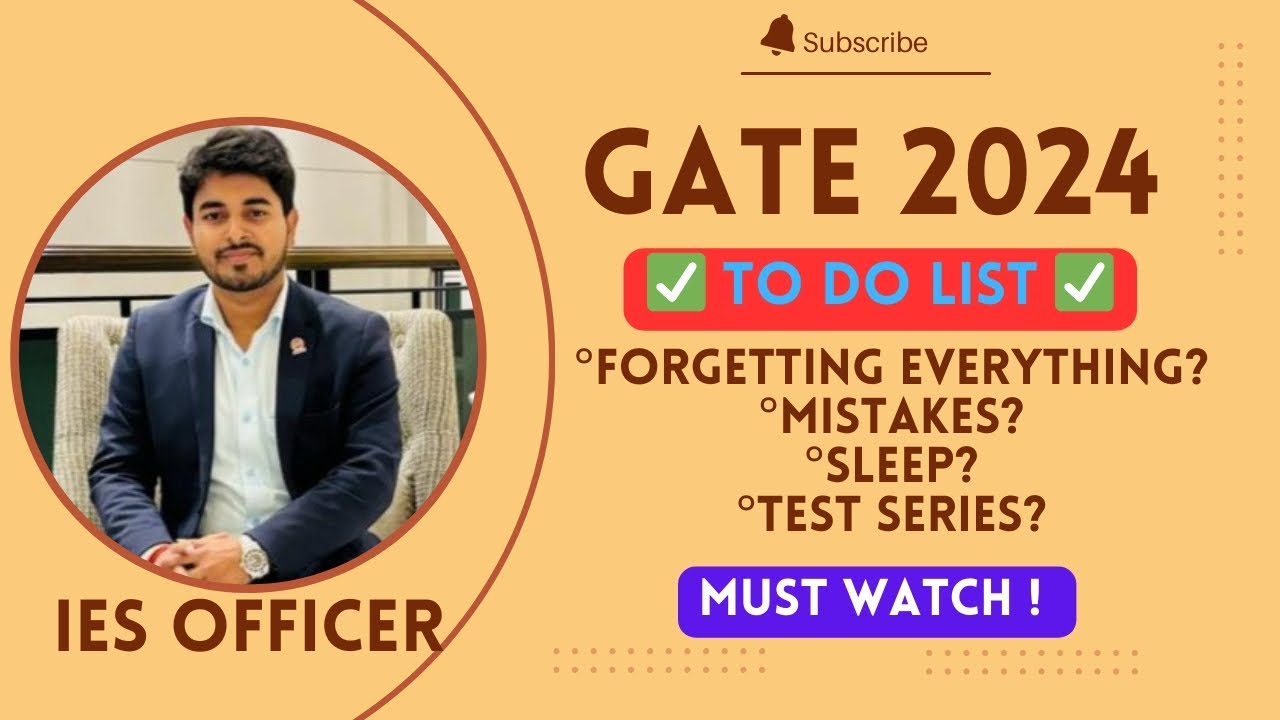 GATE 2024 || To do list just before GATE || Proper Strategy || Important tips || Last week Strategy