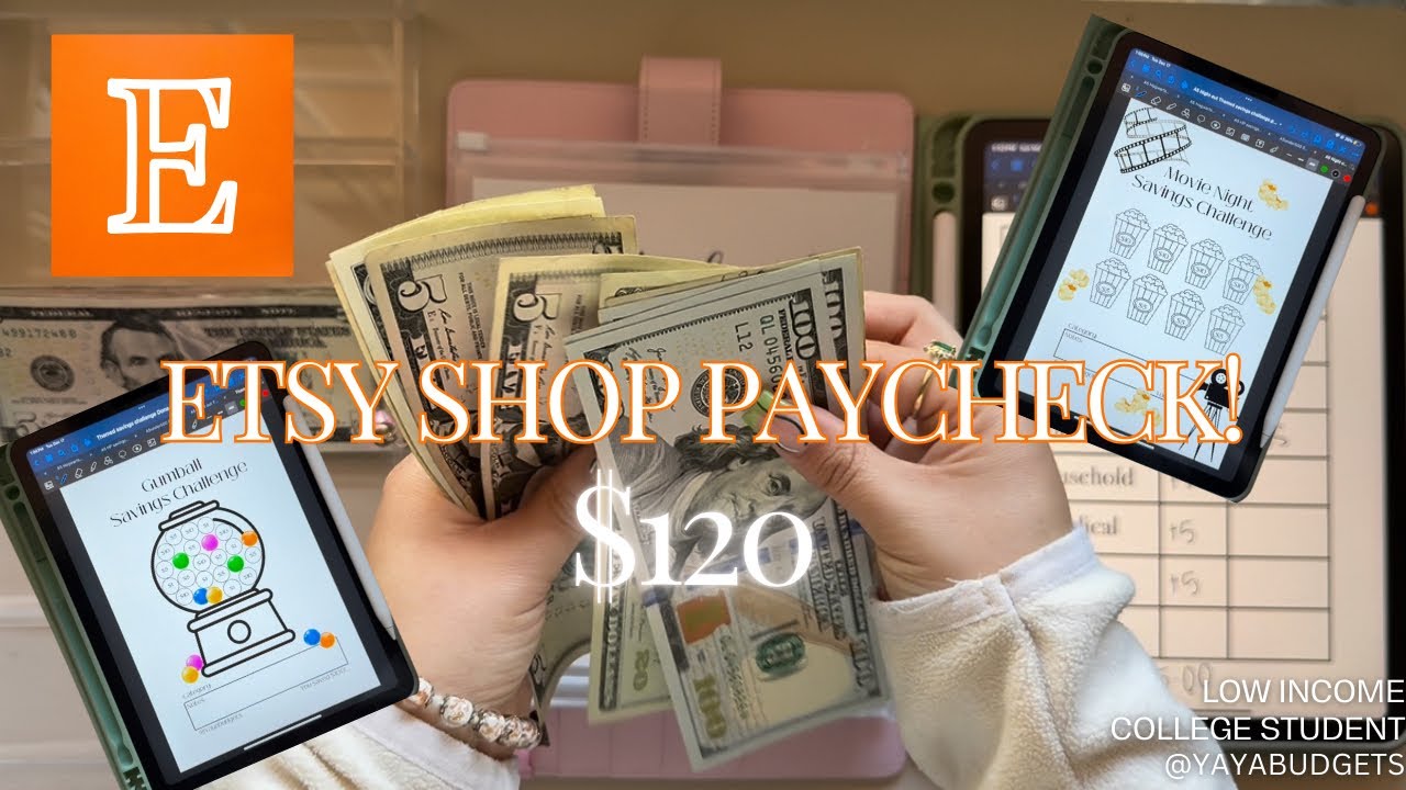 ETSY Paycheck Stuffing | $120 | New Shop | Low Income | College student | Savings Challenges| Income