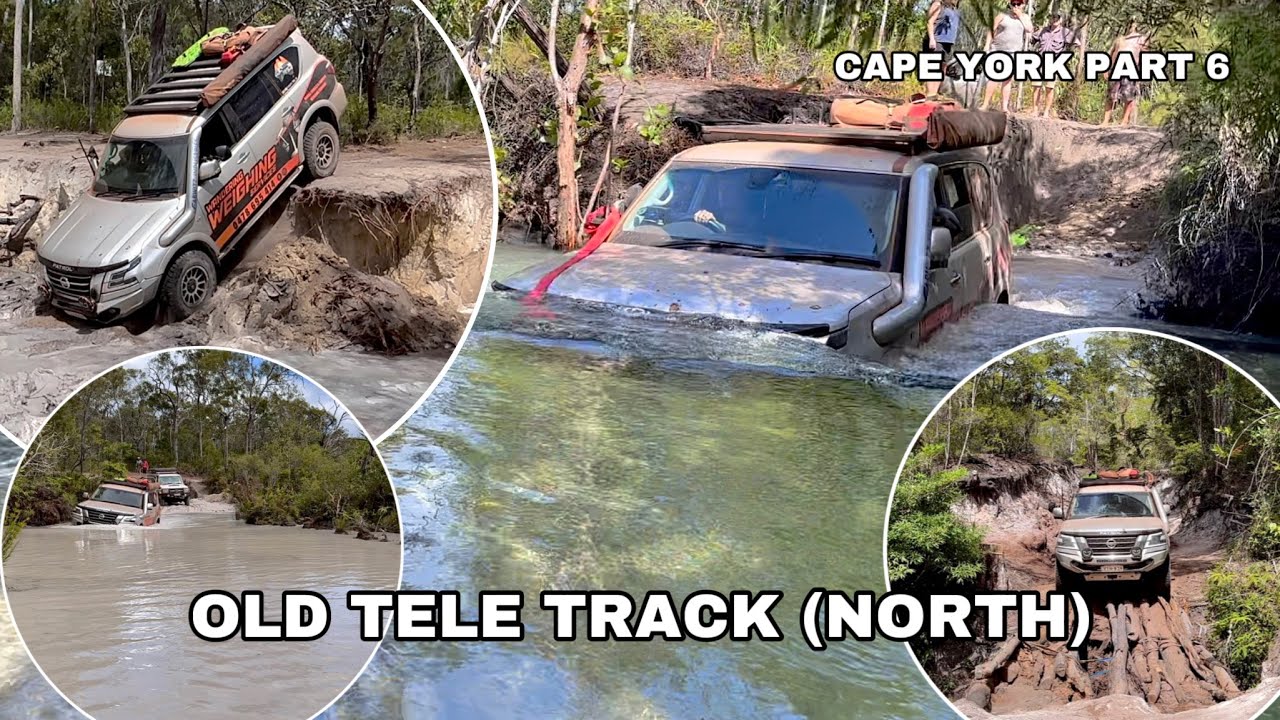 OLD TELE TRACK (NORTH) CAPE YORK PART 6