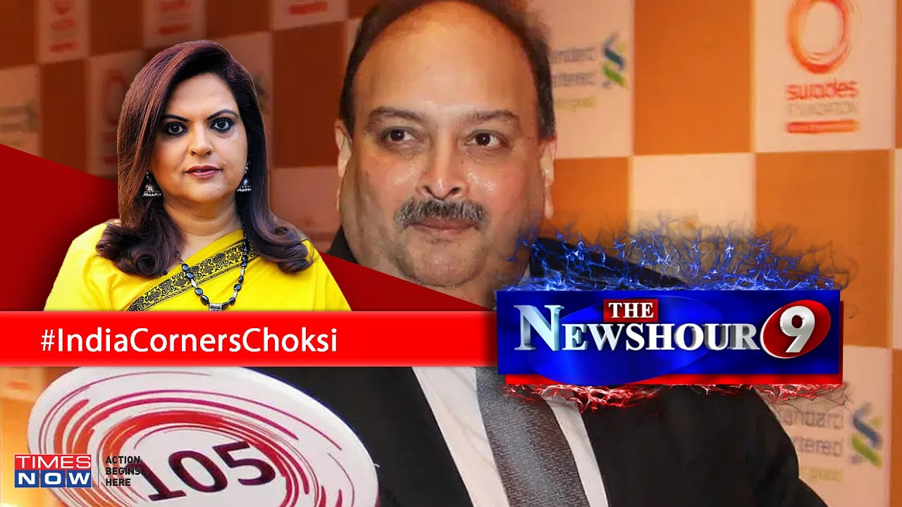 How has India cornered the fugitive 'Mehul Choksi'? | The Newshour Debate