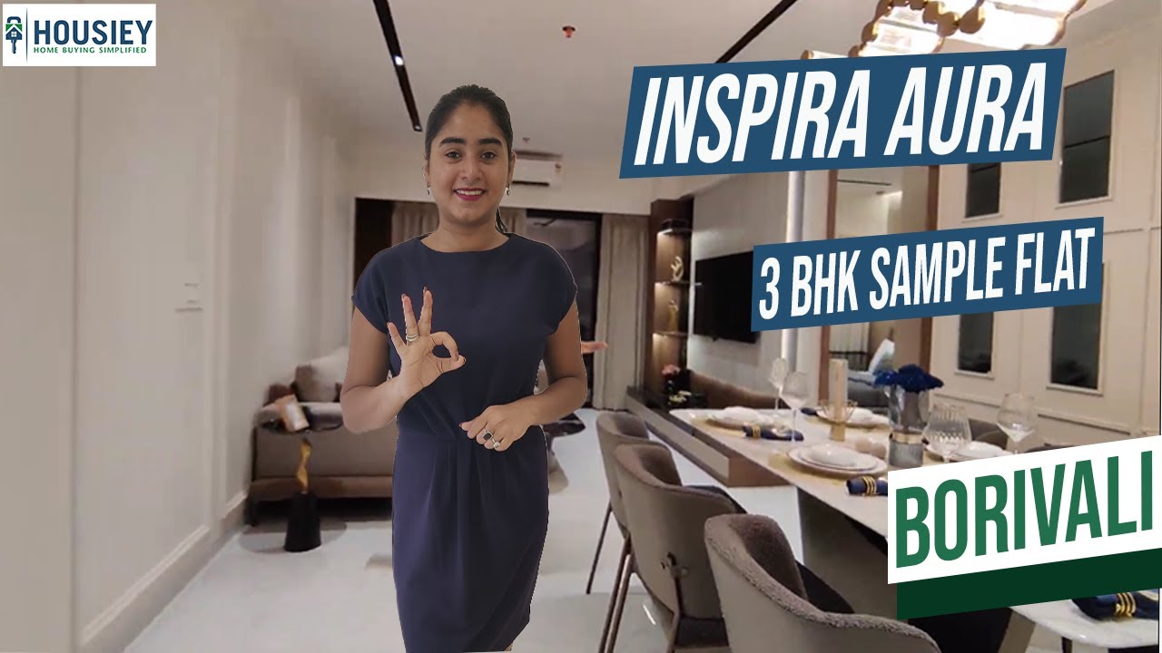 Inspira Aura Borivali West | 3 BHK Sample Flat Tour [2025] | Inspira Realty Borivali Project