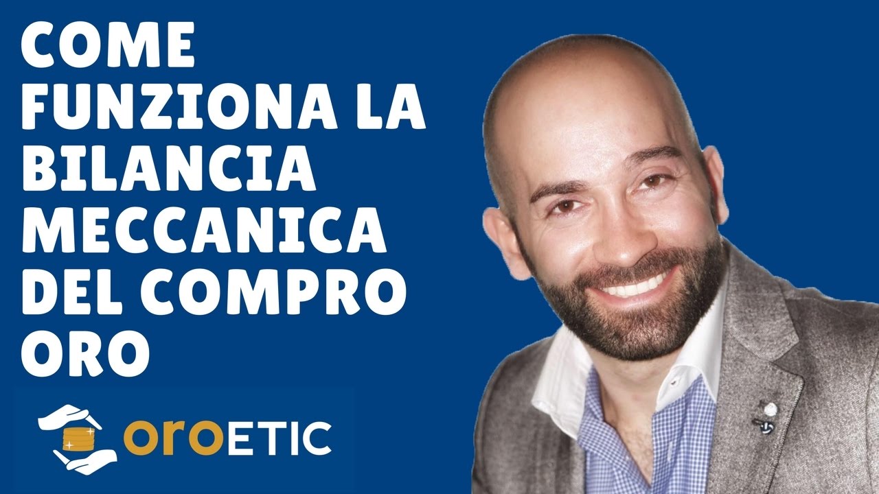 Come funziona la bilancia per pesare l’oro utilizzata dai Compro Oro?