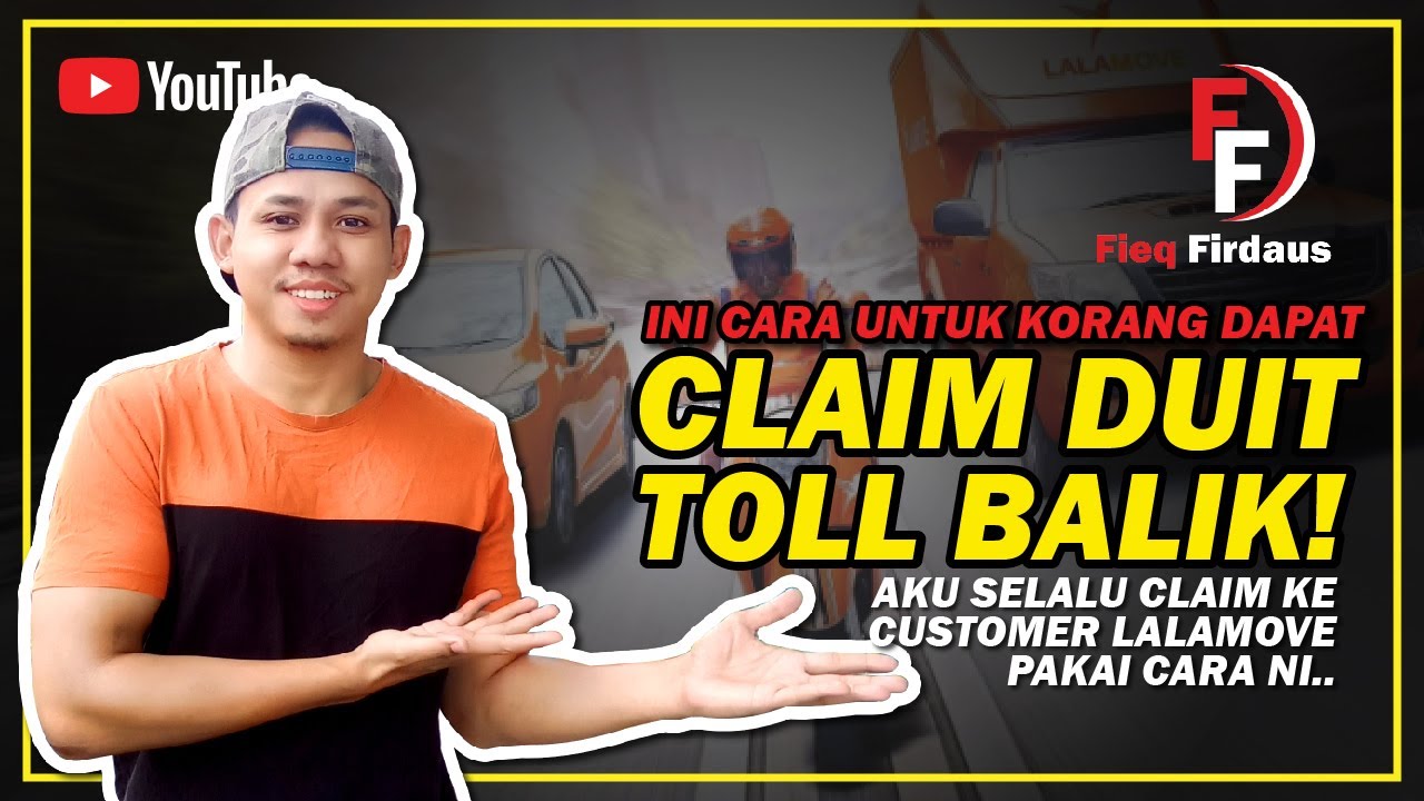 Cara Claim Duit Toll Ke Customer Lalamove