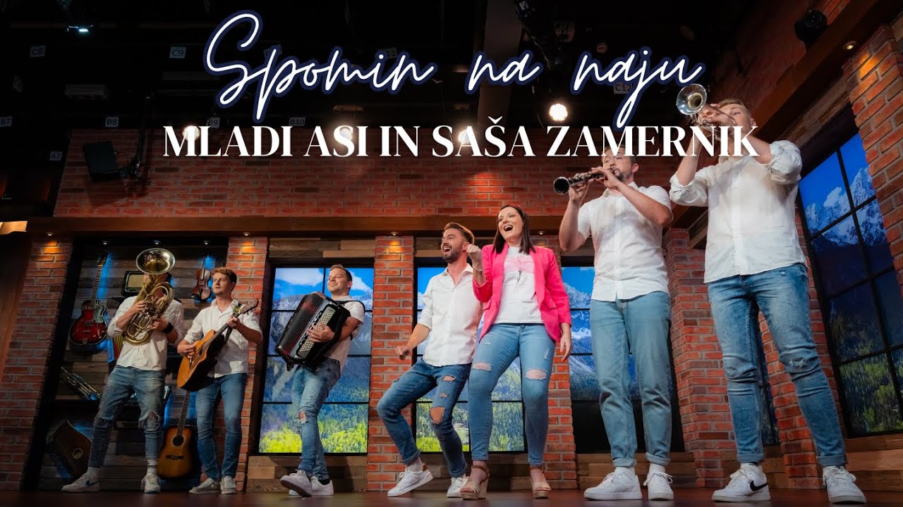 MLADI ASI & SAŠA ZAMERNIK - SPOMIN NA NAJU