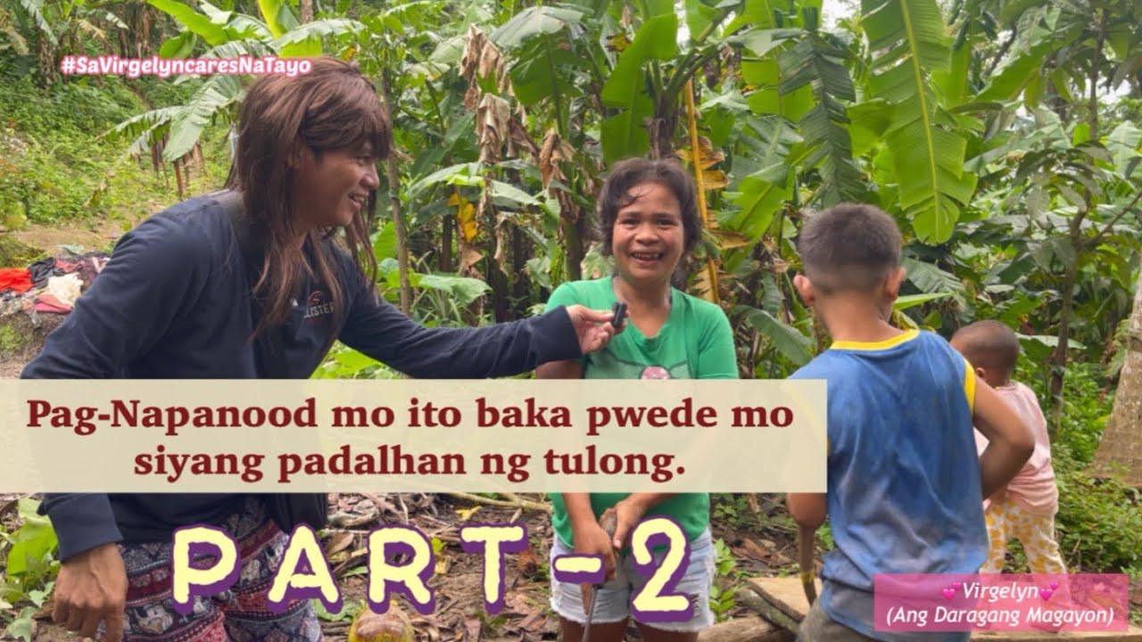 Pag-Napanood mo ito baka pwde mo Siyang Padalhan ng tulong. PART-2