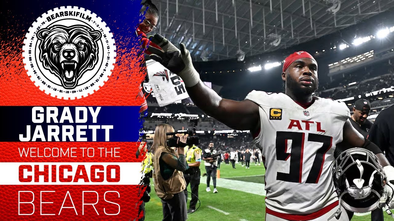Grady Jarrett - Welcome to The Chicago Bears || Highlights
