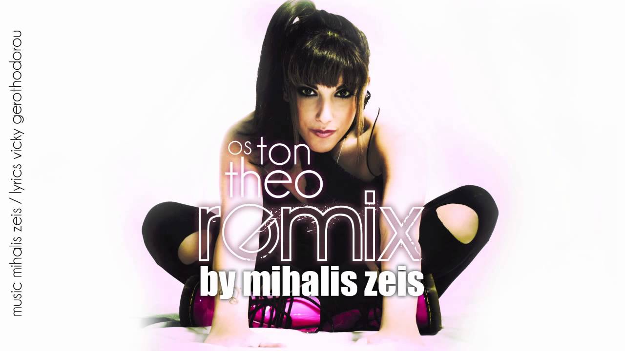 Vera Boufi - Os ton Theo (remix by mihalis zeis)