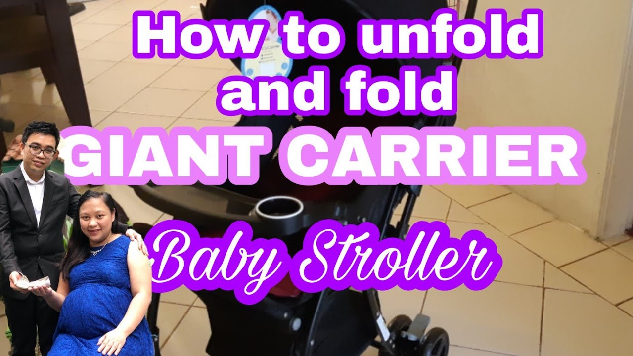 How to unfold and fold a Giant Carrier Stroller ph
