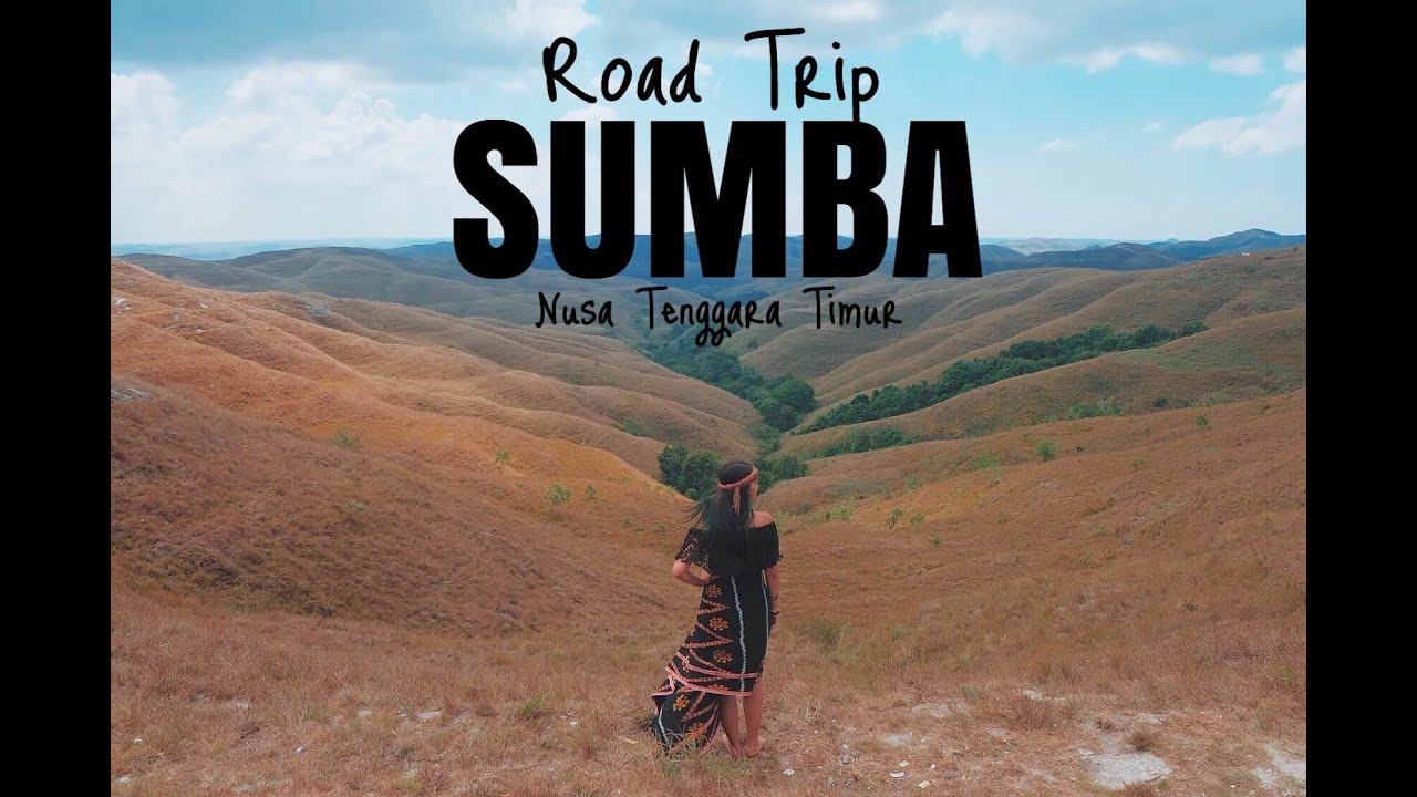Road Trip SUMBA, Nusa Tenggara Timur - Indonesia