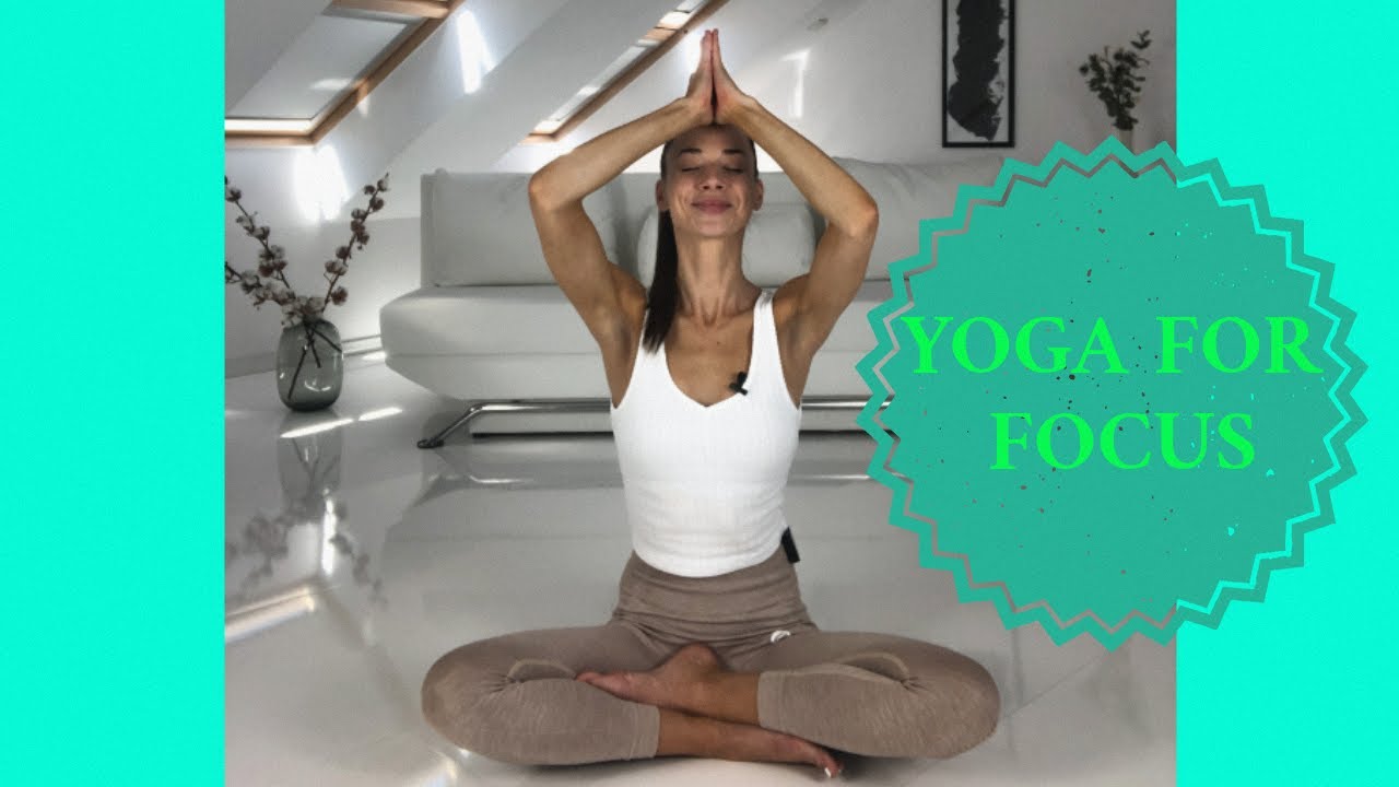 Yoga For Focus & Concentration I Balance