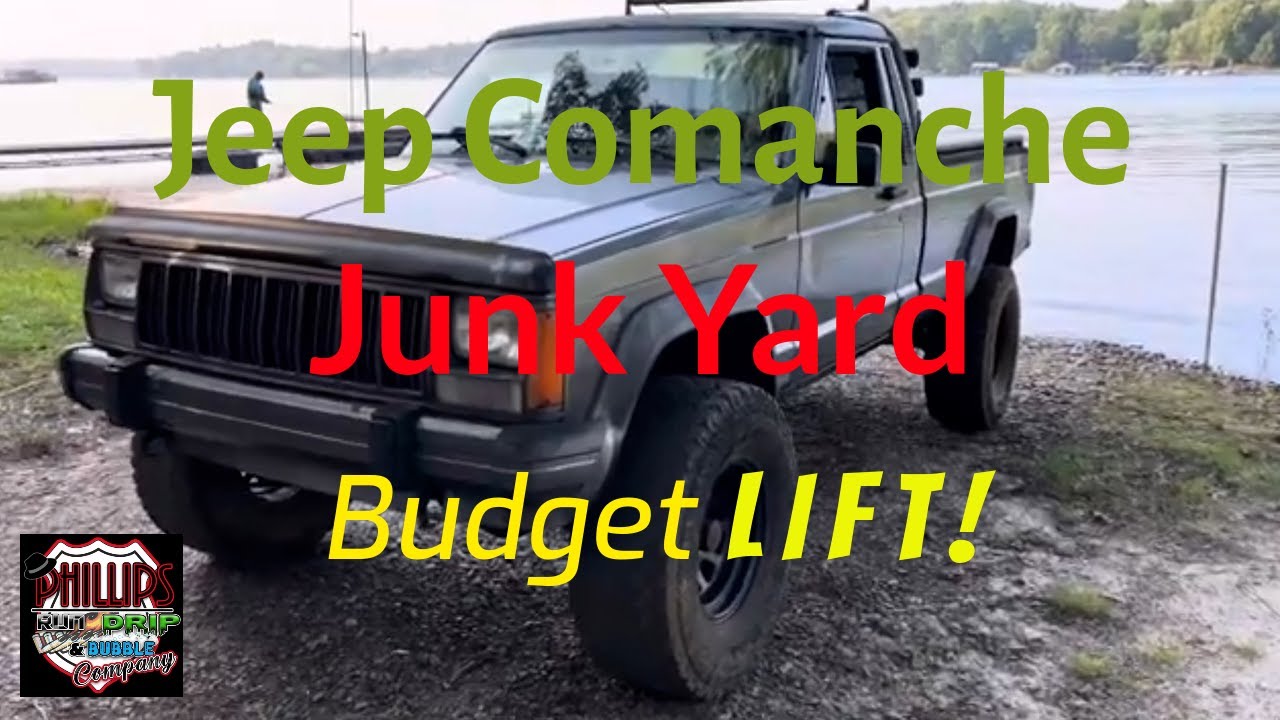 Jeep Comanche Junk Yard Budget Lift