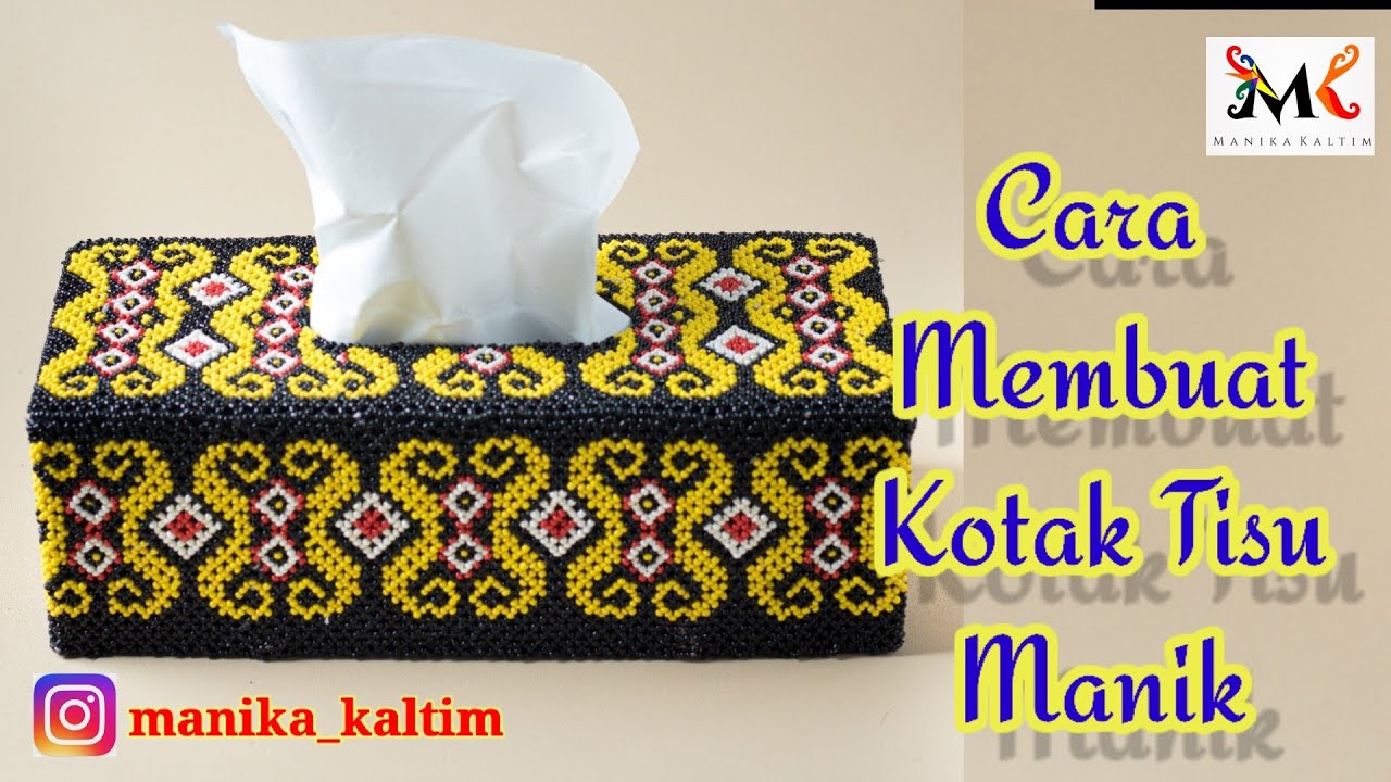 Membuat Kotak Tisu Manik
