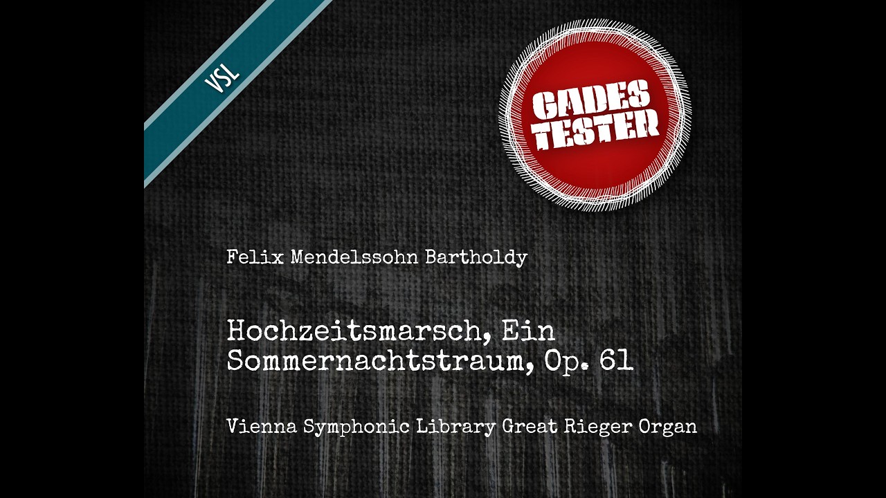 VSL Great Rieger Organ (Mendelssohn Bartholdy, Hochzeitsmarsch)