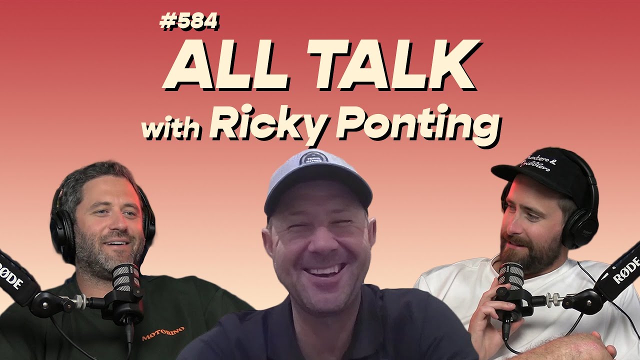 #584 - All Talk with Ricky Ponting