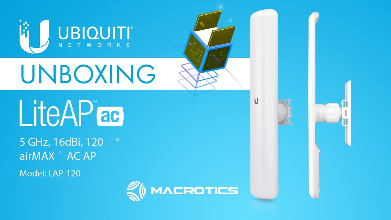 Unboxing Ubiquiti LAP 120