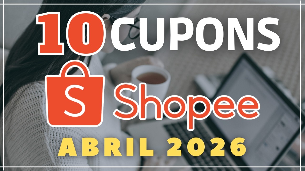 Cupom de desconto SHOPEE abril 2026 CUPONS SHOPEE frete gratis sem valor minimo hoje internacional