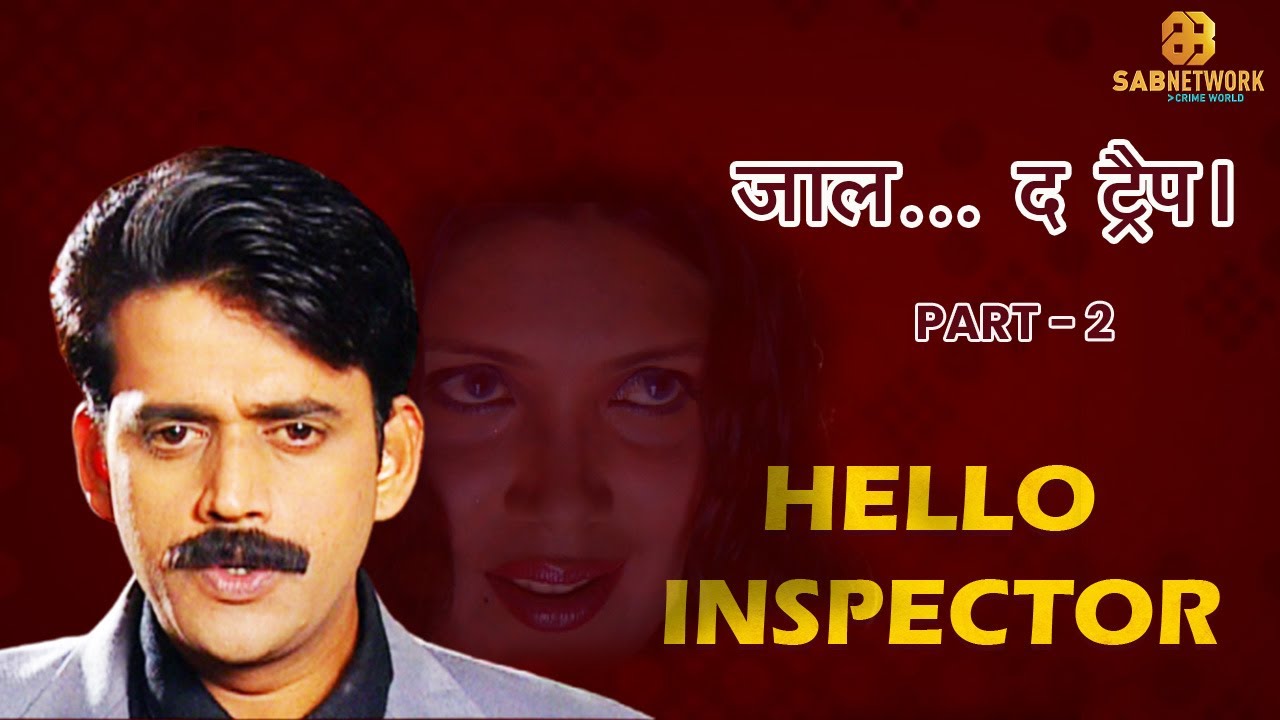 Hello Inspector - 34 - Episode Watch Full Crime Episode Now