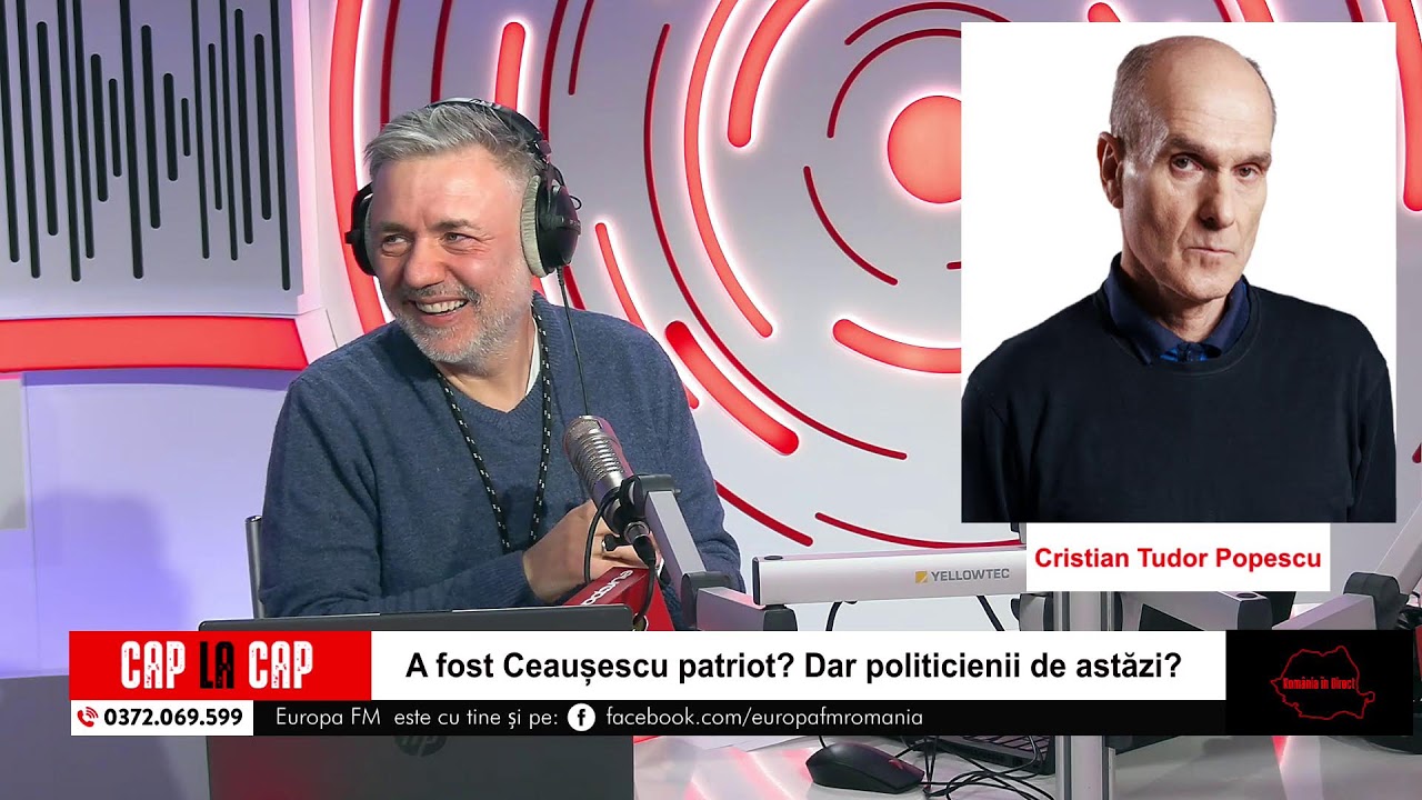 Cap la Cap: A fost Ceaușescu patriot? Dar politicienii de astăzi?