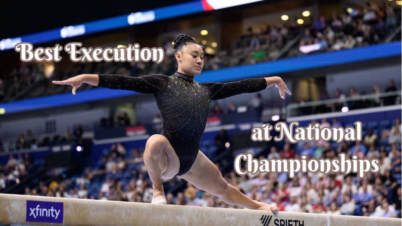 Best Execution at the 2025 US Gymnastics National Championships