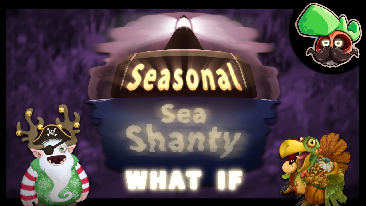 What If: Seasonal Shanty Sounded Like a Sea Shanty