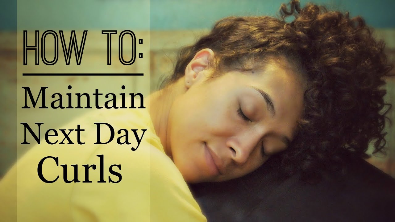 How To Maintain Next Day Curls | Sleep Method
