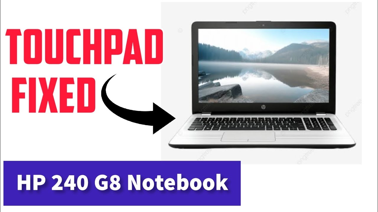 How to Install Touchpad Driver in HP Laptop || HP 240 G8 Notebook