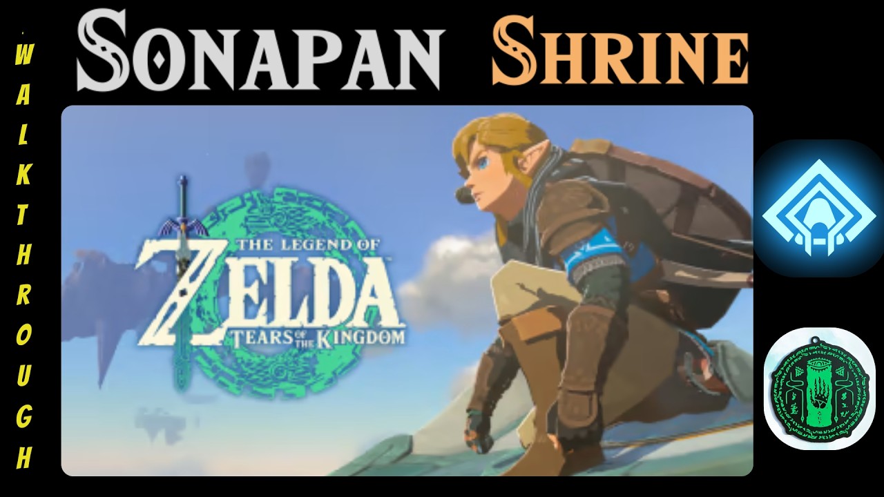 Zelda TOTK   Sonapan Shrine