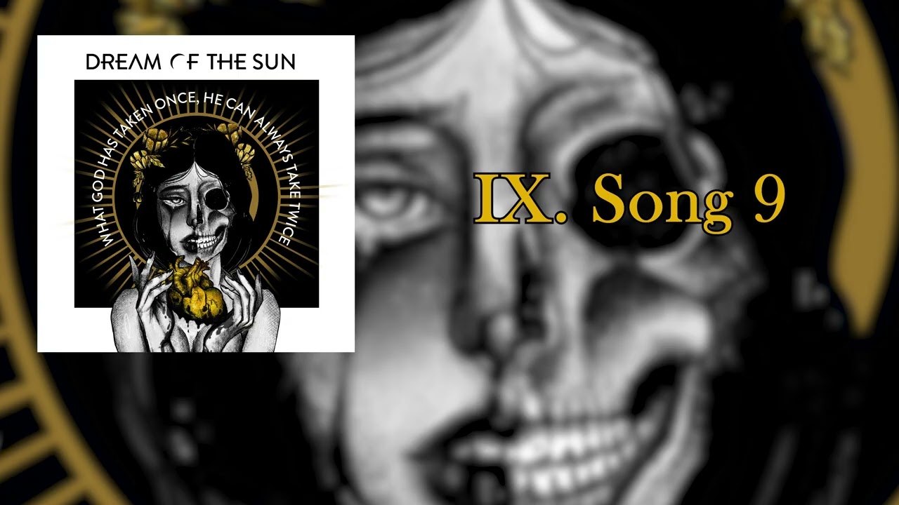 Dream of the Sun - Song 9 (Official Audio)