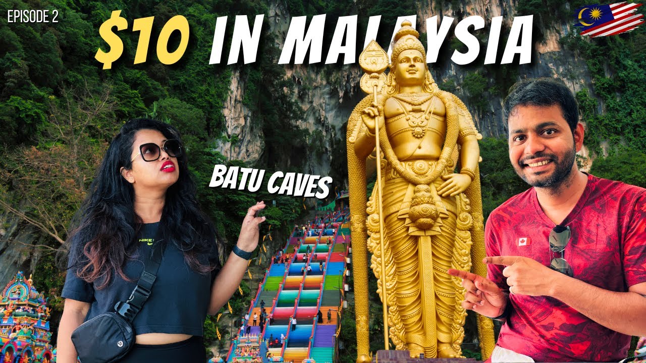 What Can $10 Get You in Kuala Lumpur, Malaysia? | First Impressions of Batu Caves | Budget Travel