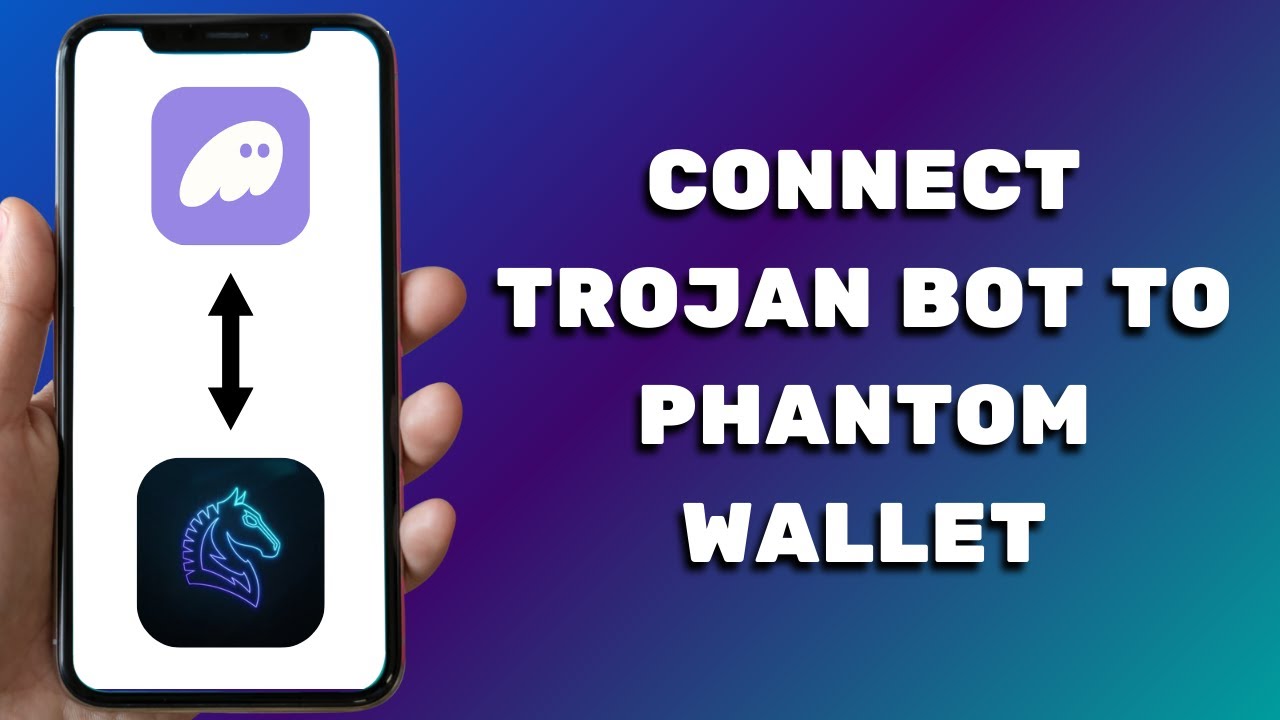 How To Connect Trojan Bot To Phantom Wallet - Step By Step