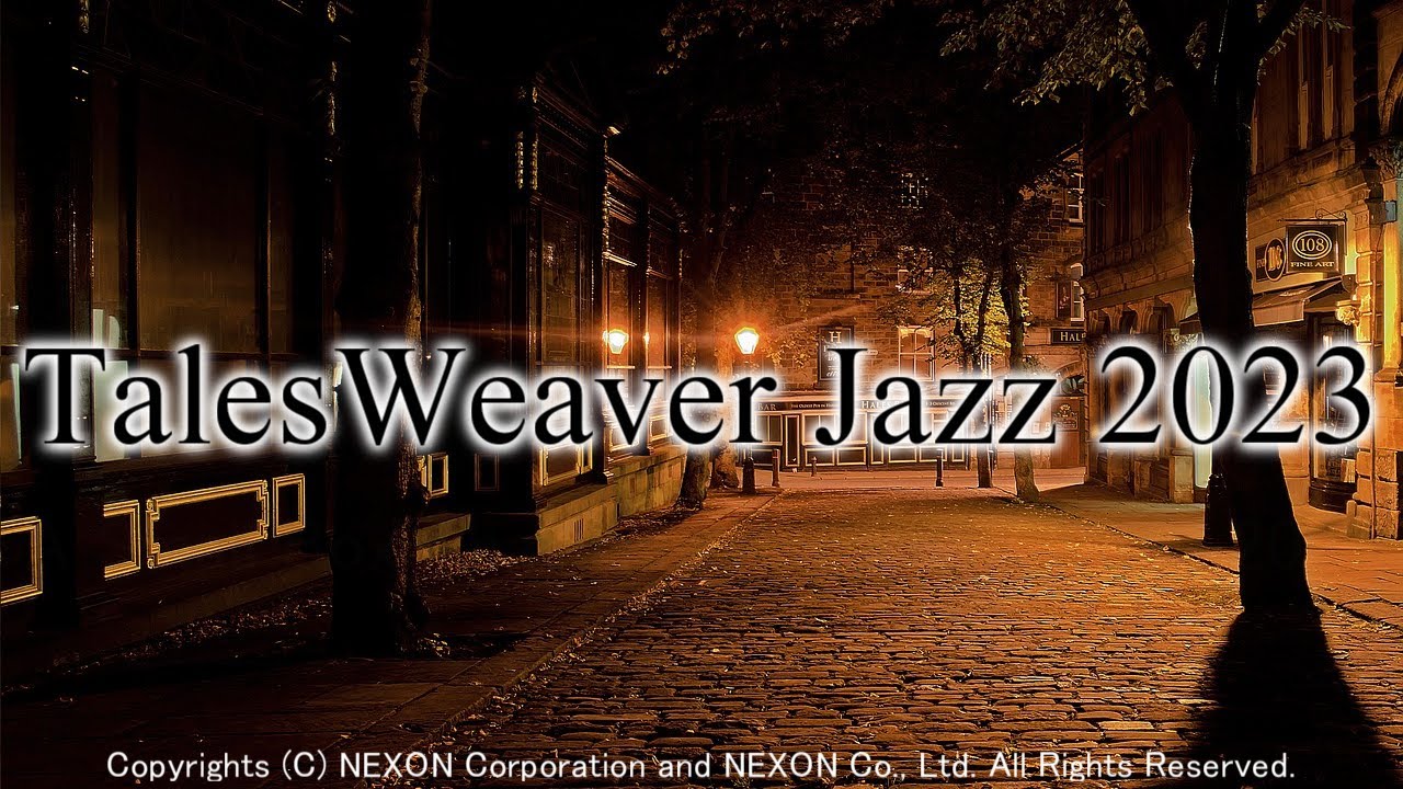 TalesWeaver Jazz 2023(테일즈위버 재즈 2023)