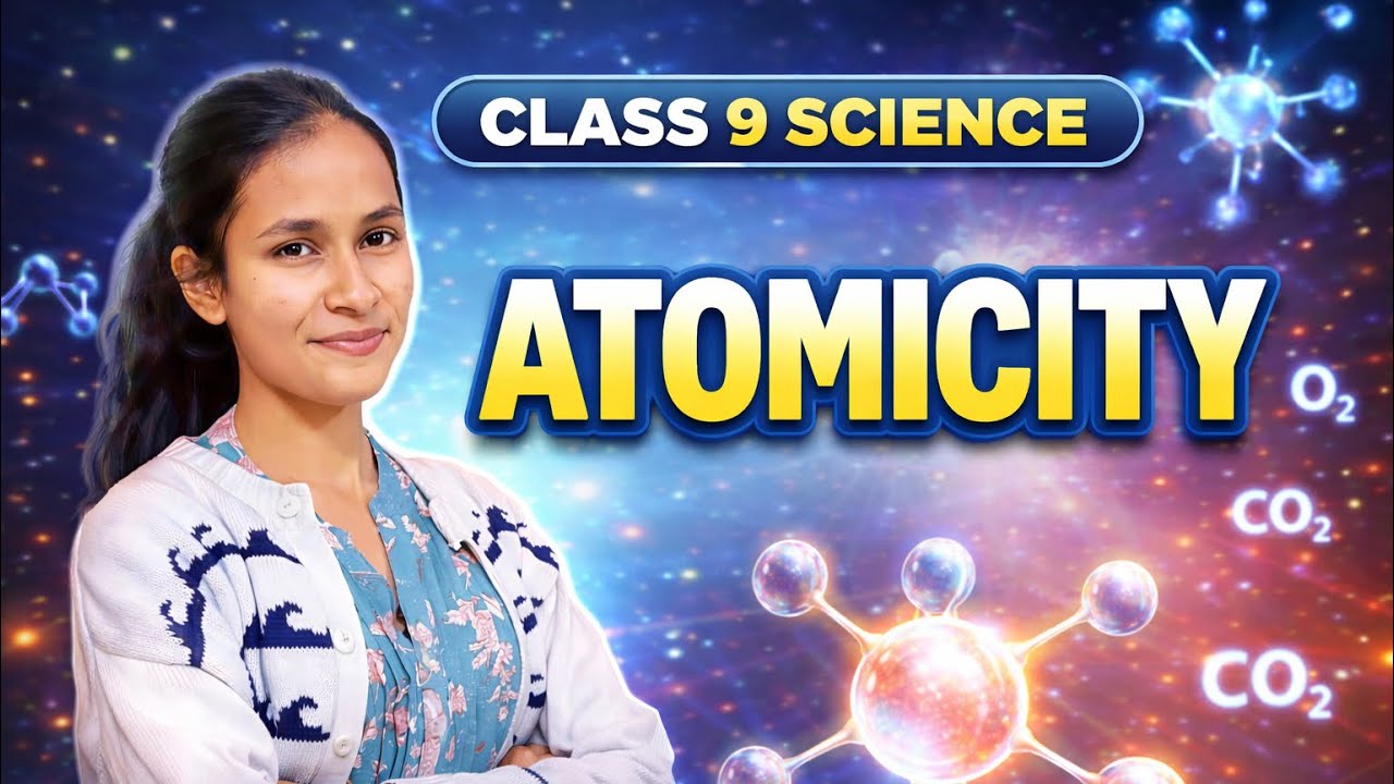 📔🎒Class 9 Science – ATOMICITY | Explained in Easy Way | By Bhoomika Mam | Mehta Coaching Classes 