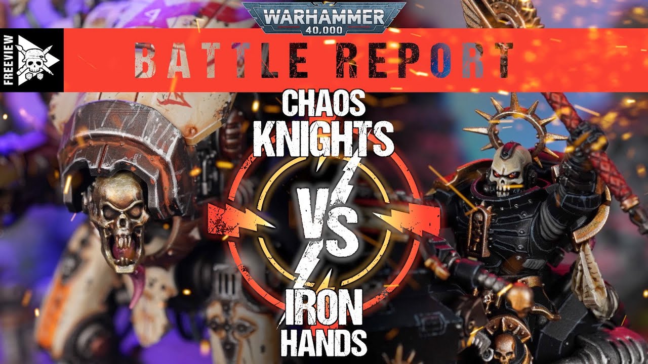 Chaos Knights vs Iron Hands 2000pts | Warhammer 40,000 Battle Report