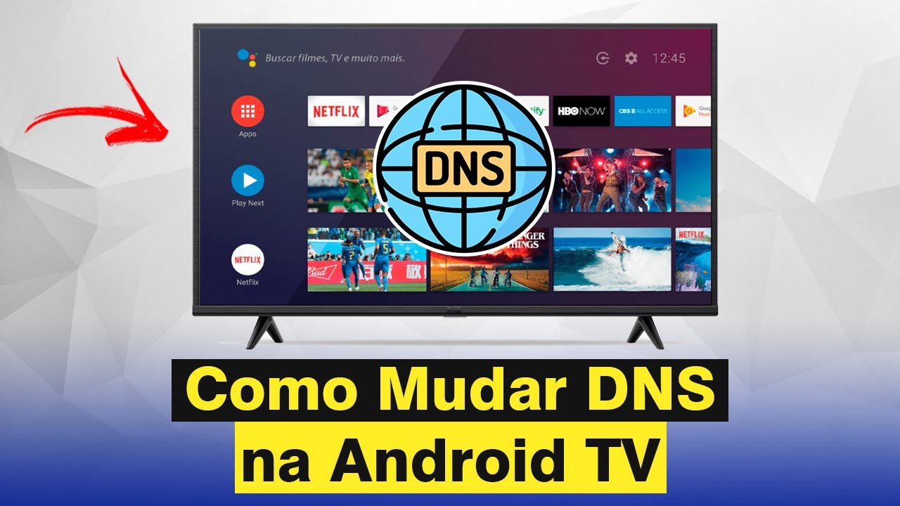 Como Mudar DNS na Android TV (R&aacute;pido e F&aacute;cil)
