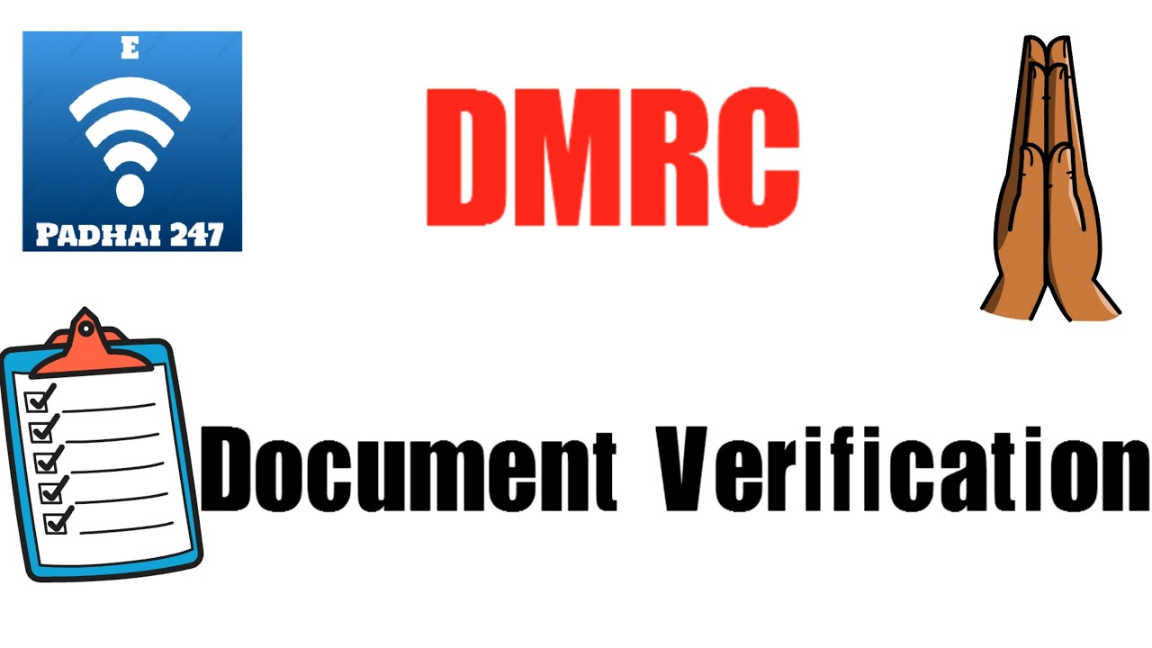 DMRC Document Verification | Junior Engineer | Maintainer | CRA | Assistant Manager | Accounts Asstt
