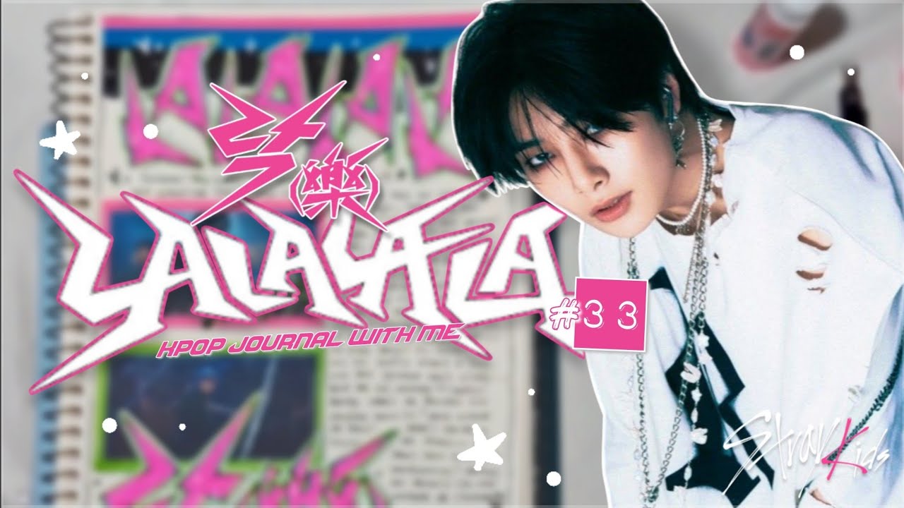 🎸•°.. Kpop Journal with me #33 • Stray Kids '락 (樂) (LALALALA)'