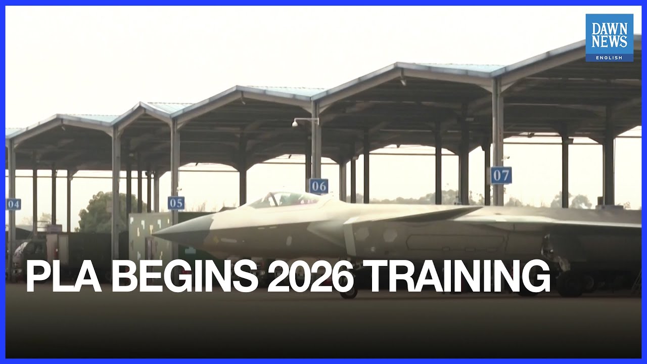 PLA Army, Navy, Air Force begin annual training for 2026 | Dawn News English