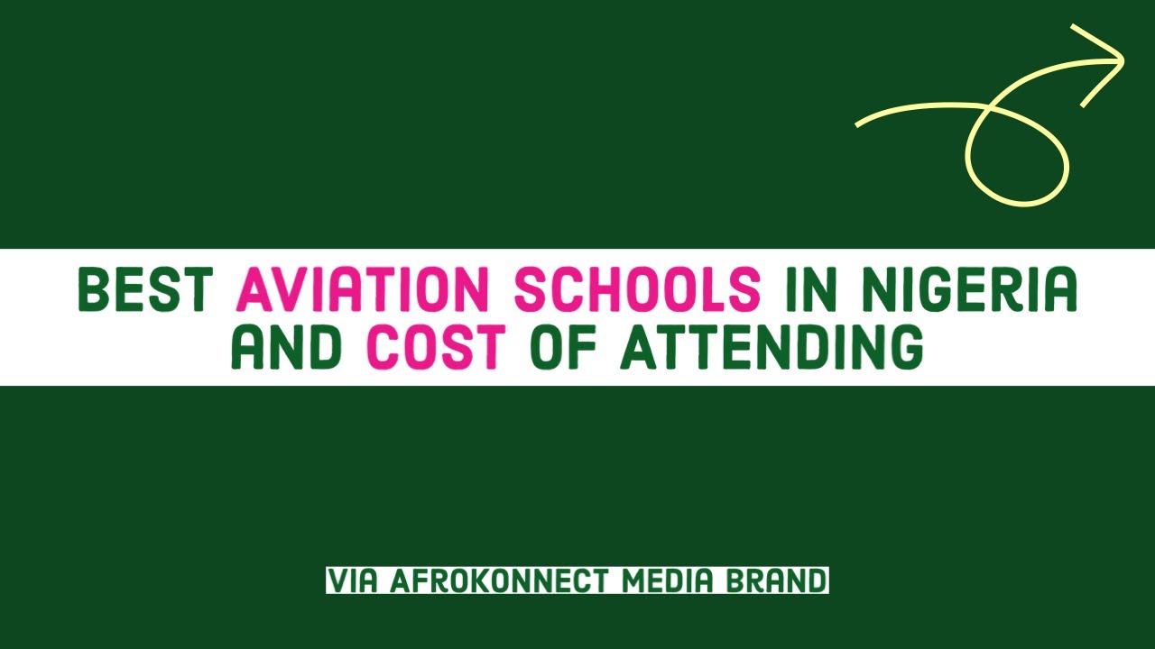 Top 10 Best Aviation Schools in Nigeria and Cost of Attending (Flight training Institutes)