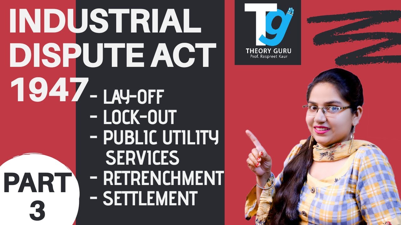 IMPORTANT DEFINITIONS#Including layoff;lockout;retrenchment#part 3
