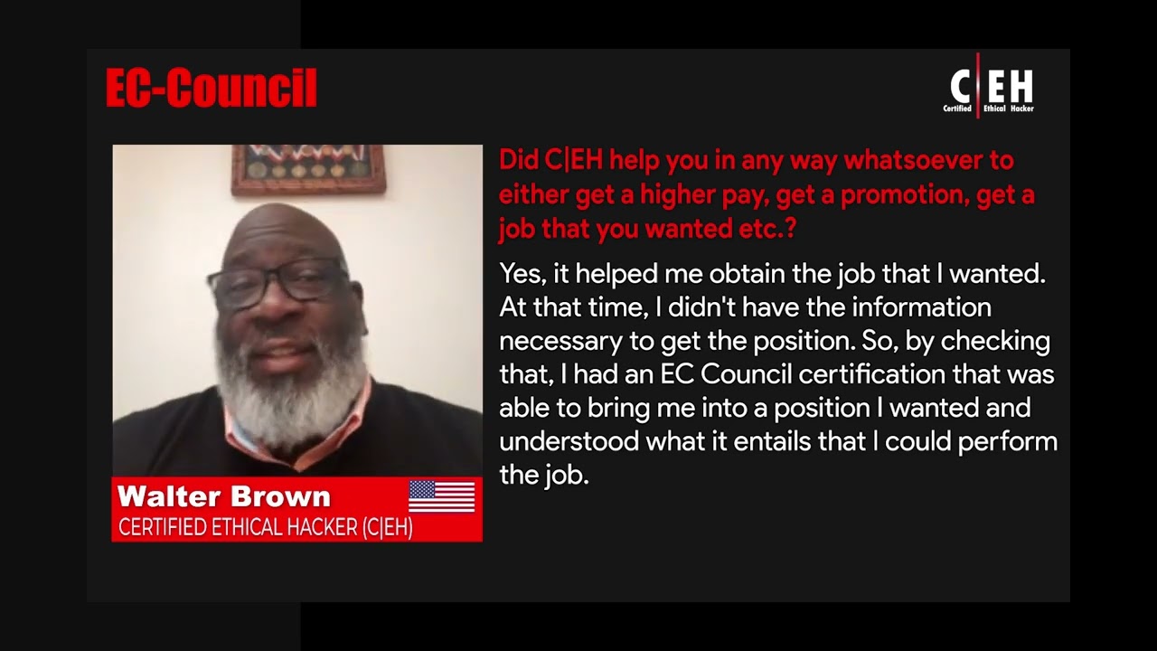 How the C|EH Enhanced My Knowledge and Helped Me Get My Dream Job | Walter Brown - USA