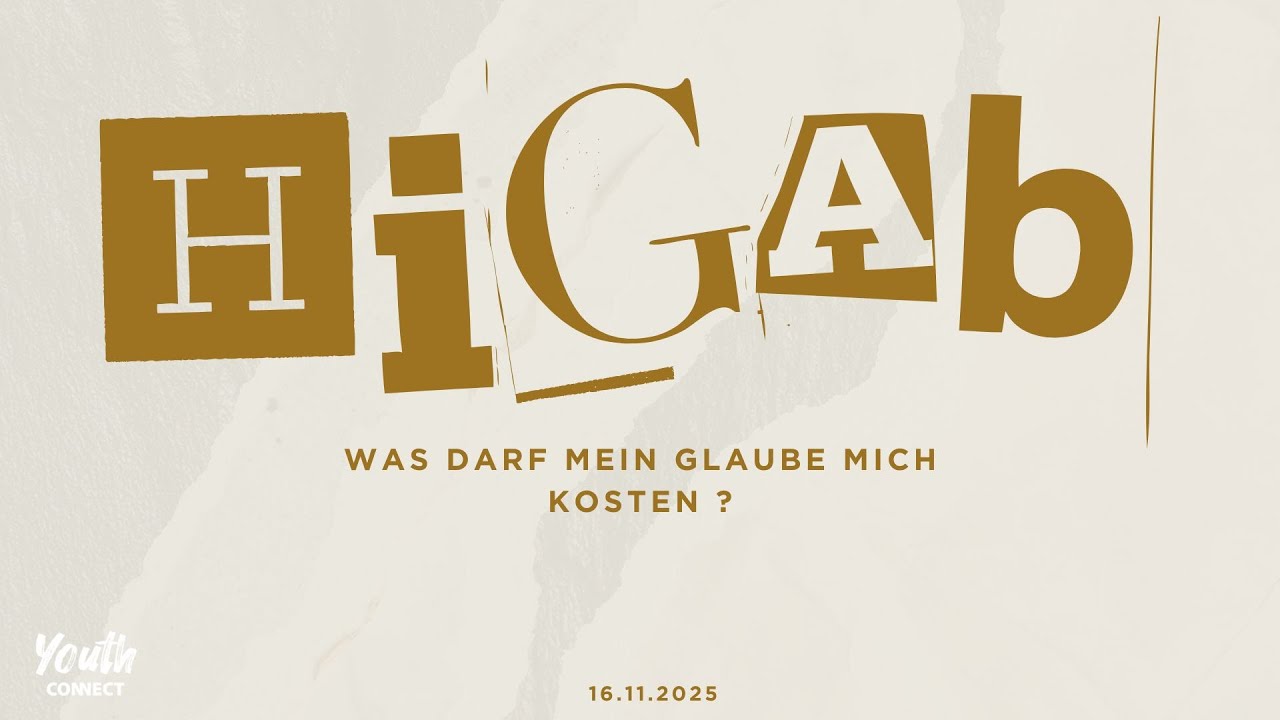 HIGAB - Was darf mein Glaube mich kosten?
