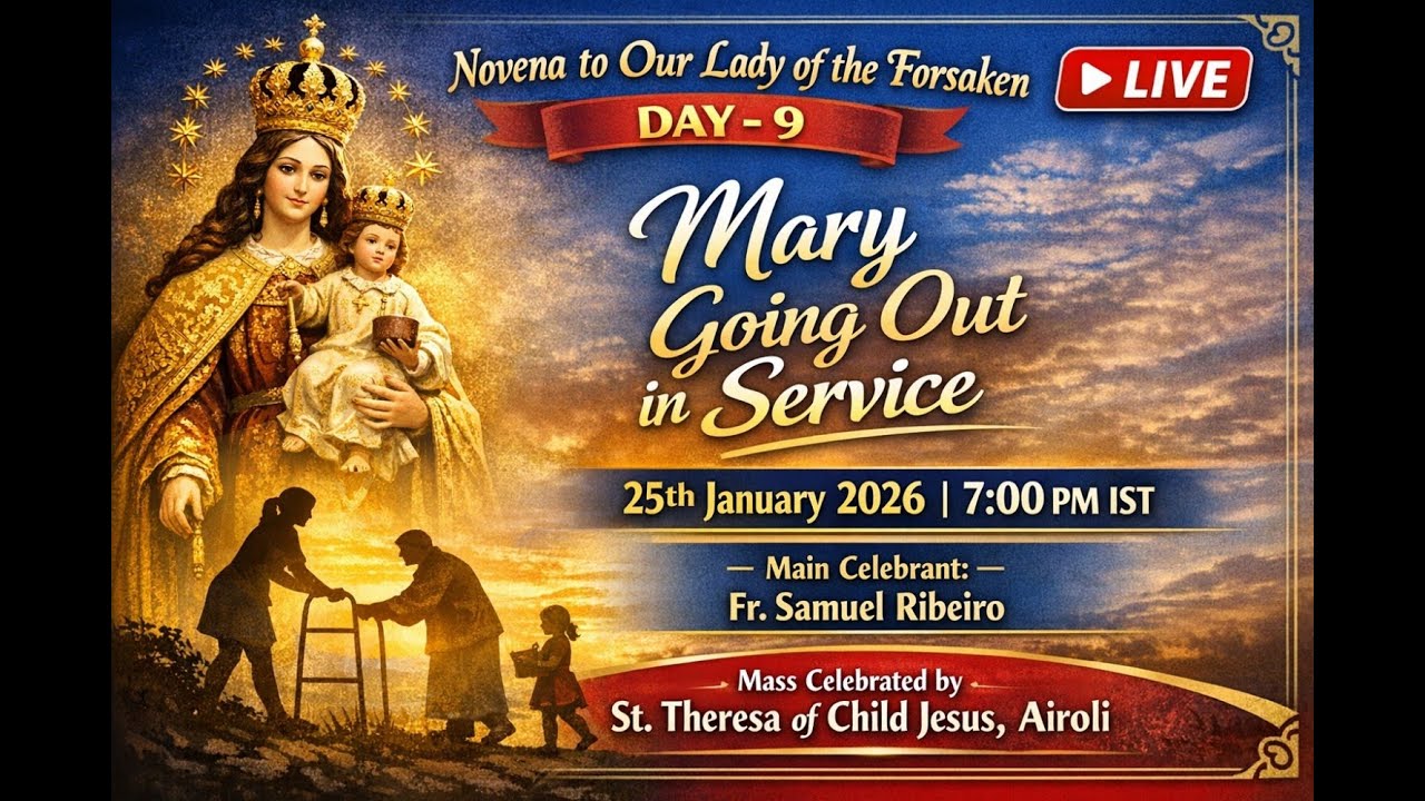 Novena to Our Lady of the Forsaken – Day 9 | Mary Going Out in Service | Holy Mass LIVE