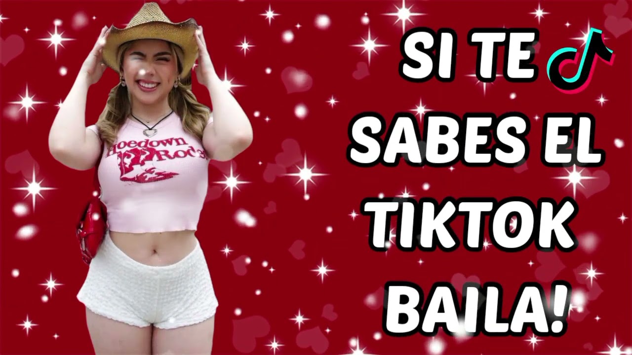 SI TE SABES EL TIKTOK BAILA! - 2026