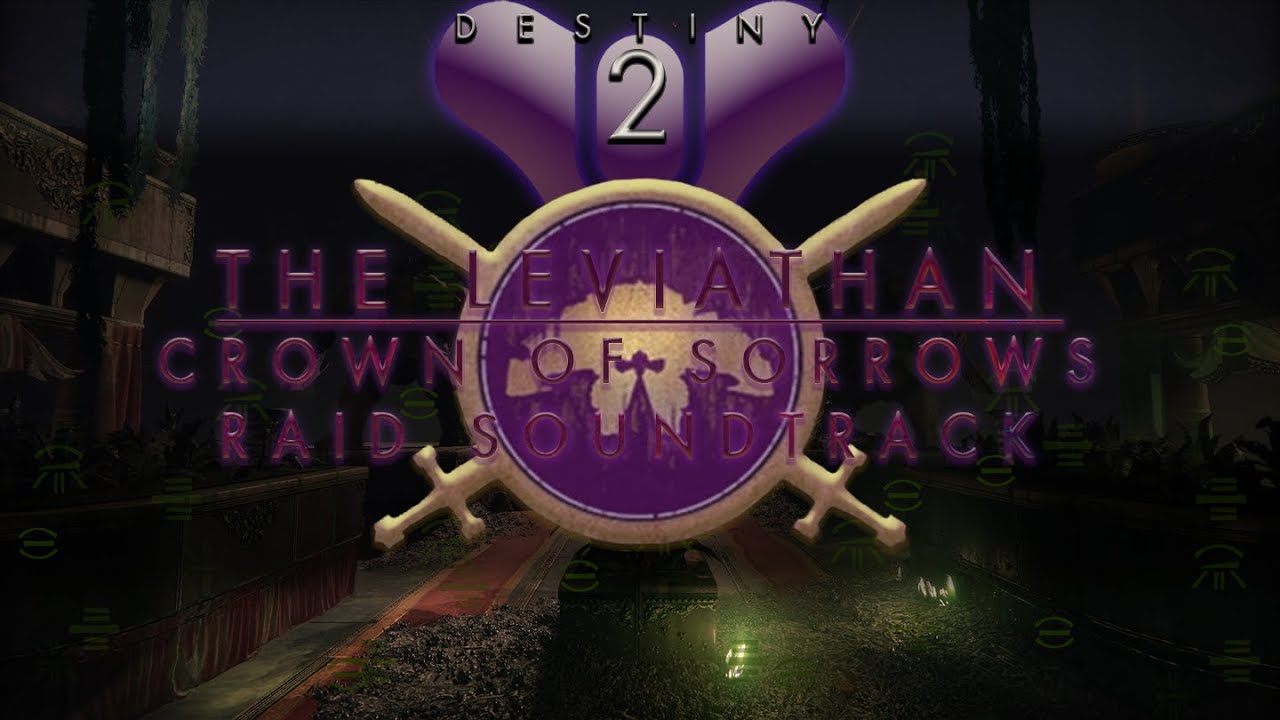 Destiny 2 Raids OST - Crown of Sorrows Raid Soundtrack