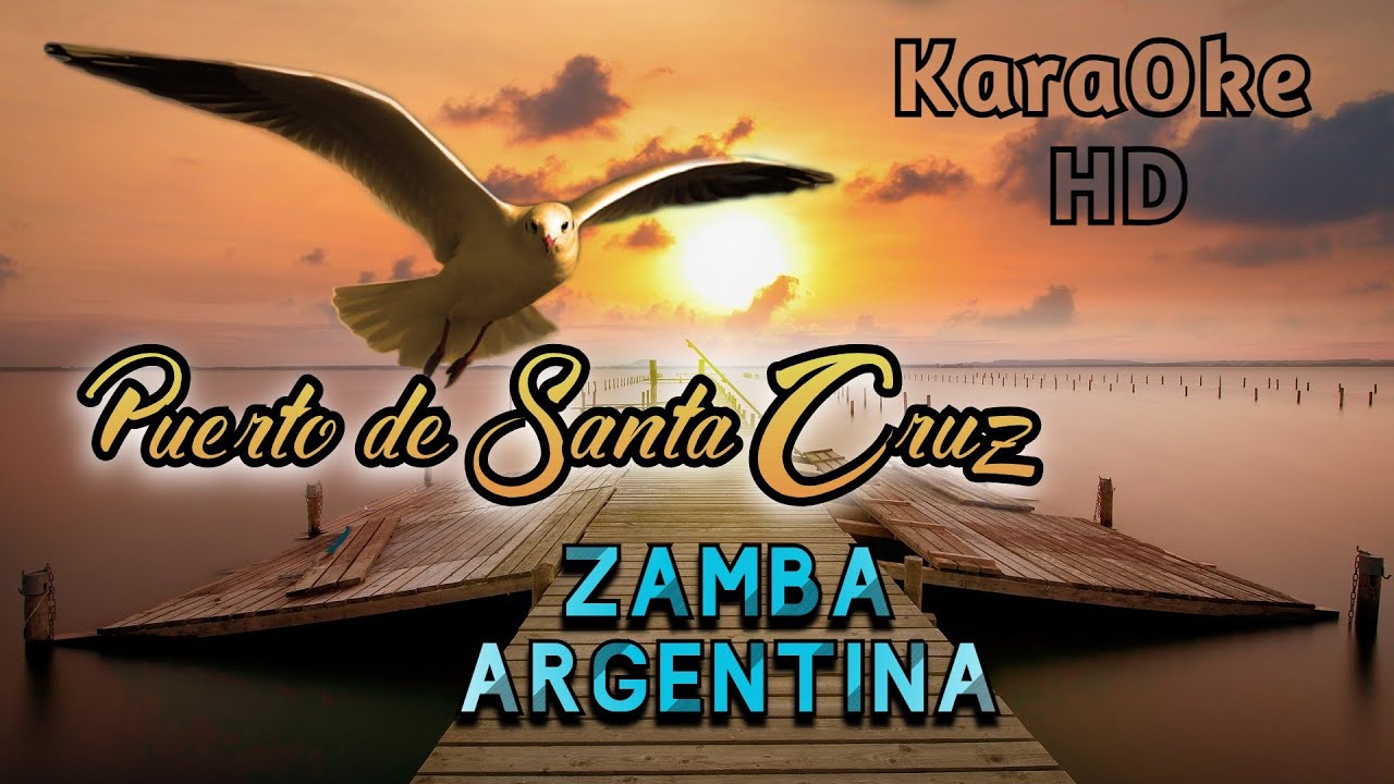 PUERTO DE SANTA CRUZ - HORACIO GUARANY (KaraOke HD)